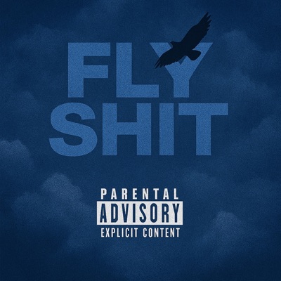 Fly Shit - Single
