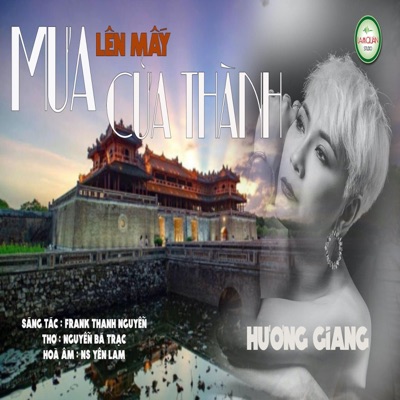 Mưa Lên Mấy Cửa Thành (feat. Hương Giang) [Lam Quân Studio Remix] - Single