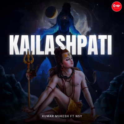 Kailashpati (feat. NSY) - Single