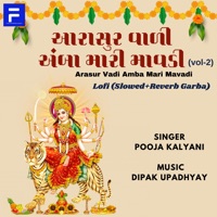 Arasur Vadi Amba Mari Mavadi Vol 2 Lofi (Slowed+Reverd Garba) - Single - Pooja Kalyani