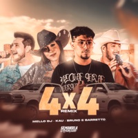 4X4 (Remix) [feat. Bruno & Barretto] - Single - Mello DJ & Kau