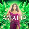 Amalia - Atrevete a soñar
