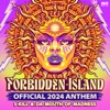 Forbidden Island (2024 Anthem) - Single