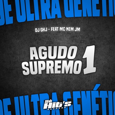 Agudo Supremo 1 (feat. MC NEM JM) - Single