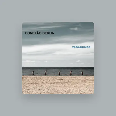 Listen to Conexão Berlin, watch music videos, read bio, see tour dates & more!