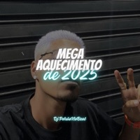 MEGA AQUECIMENTO DE 2025 - Single - Dj PdrãoNoBeat