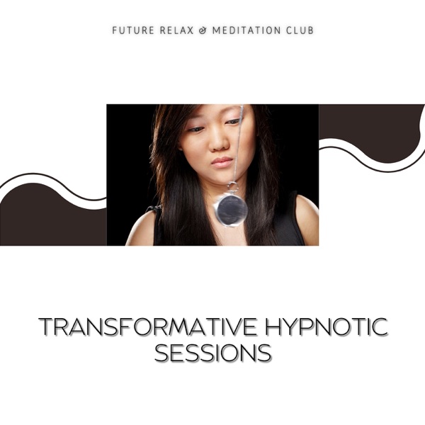 Transformative Hypnotic Sessions