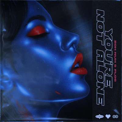 You're Not Alone - Single