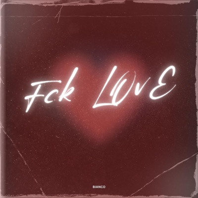 FCK LOVE - Single
