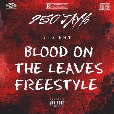 BLOOD ON THE LEAVES FREESTYLE - Single