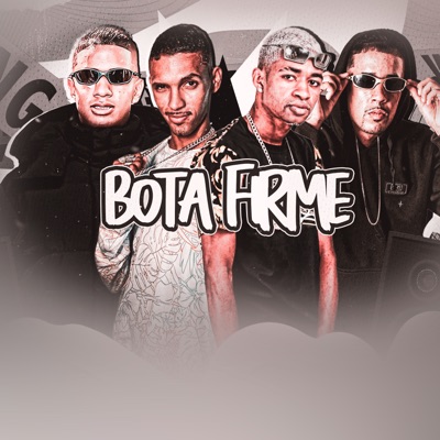 Bota Firme - Single