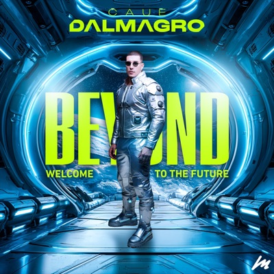BEYOND (Welcome to the Future) [DJ Mix]