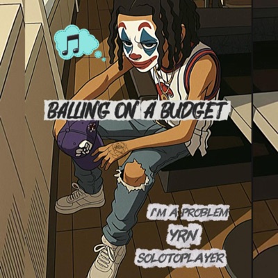 BALLING ON A BUDGET - EP