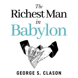 The Richest Man in Babylon (Unabridged)