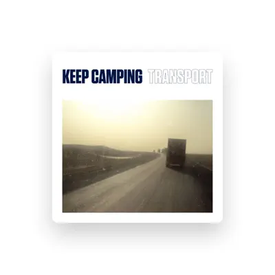 Listen to Keep Camping, watch music videos, read bio, see tour dates & more!