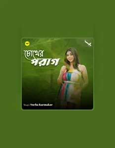 Sneha Karmakar을(를) 듣고, 뮤직 비디오를 보고, 약력을 읽고, 투어 일정 등을 확인하세요!