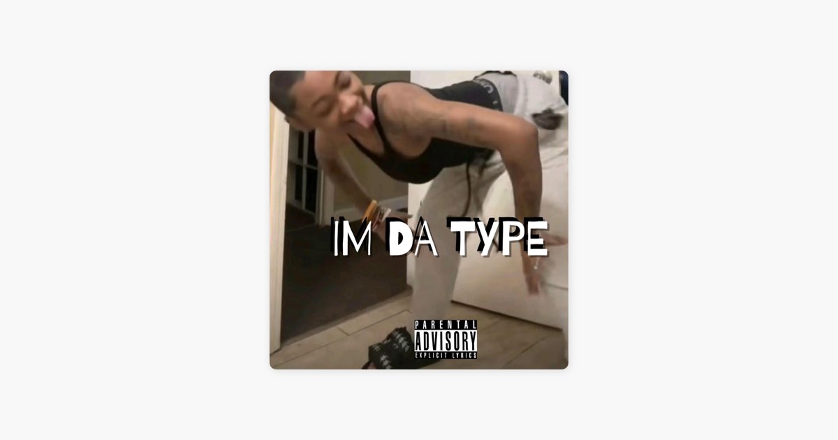 ‎Im Da Type - Single - Album by BigKeiona - Apple Music