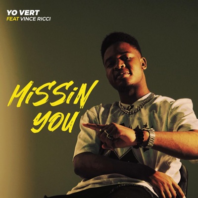 Missin you (feat. Vince Ricci) - Single