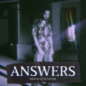 Answers (feat. Sunny Vik)