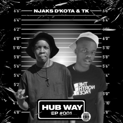 Hub Way (feat. Tk Musiq) - Single