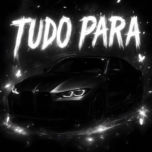 TUDO PARA - EP