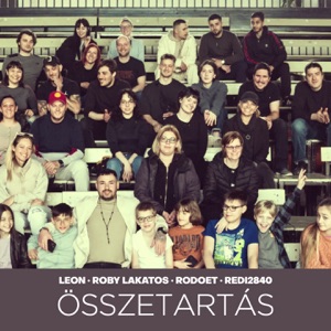 Összetartás (feat. Roby Lakatos, Rodoet & REDI2840)