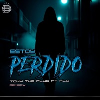 Estoy Perdido (Dembow) (feat. tony the plug) - Single - KLU