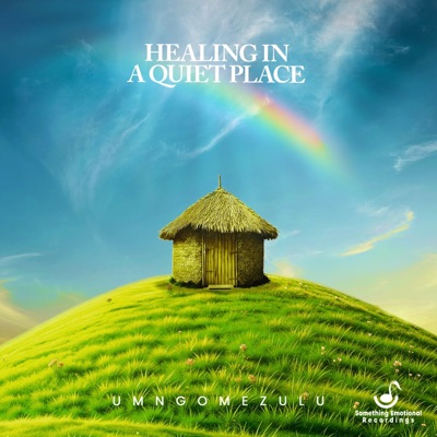Healing In A Quiet Place - Single
