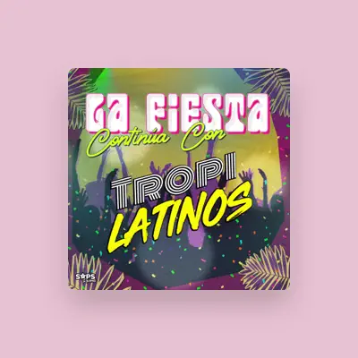 Listen to Tropilatinos, watch music videos, read bio, see tour dates & more!