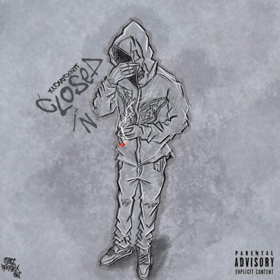 Closed In (feat. AsooFlame, BigGuap, DaFat & Tazglo) - Single