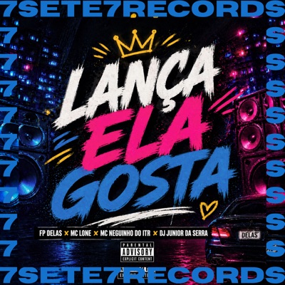 LANÇA ELA GOSTA - Single