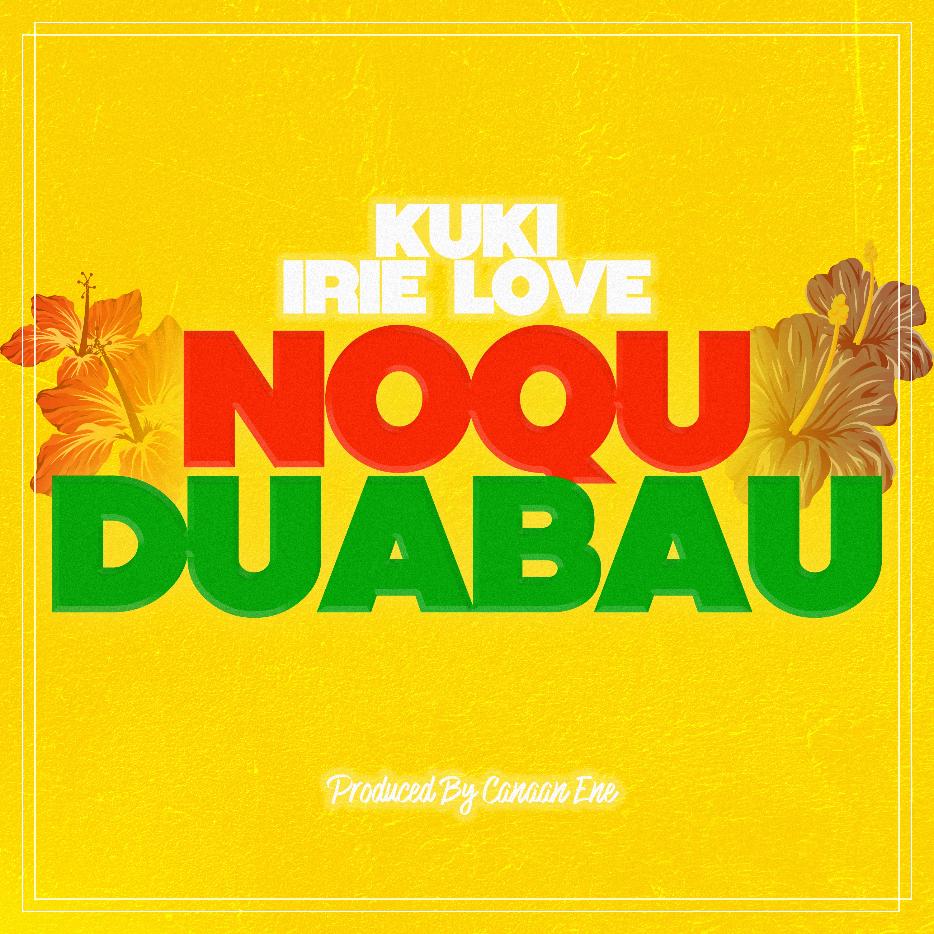 Noqu Duabau - Single