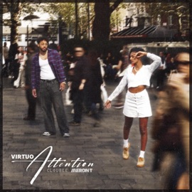 Attention (feat. Meron T & Cloubee) VIRTUO