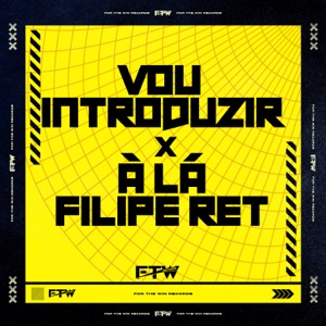 Vou Introduzir X À Lá Filipe Ret (feat. MC G7) - Single