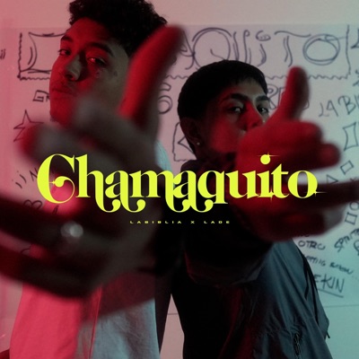 Chamaquito (feat. LaDe) - Single