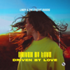 Driven by Love (Deluxe) [Live] - Lindy Cofer & Circuit Rider Music