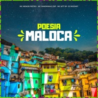 Poesia maloca (feat. Dj Mozart) - Single - MC Menor Pietro, Mc Mt7 Sp & Mc Sandrinho ZSP
