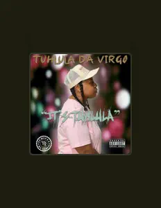 Tuhlula Da Virgoを聴いたり、ミュージックビデオを鑑賞したり、経歴やツアー日程などを確認したりしましょう！