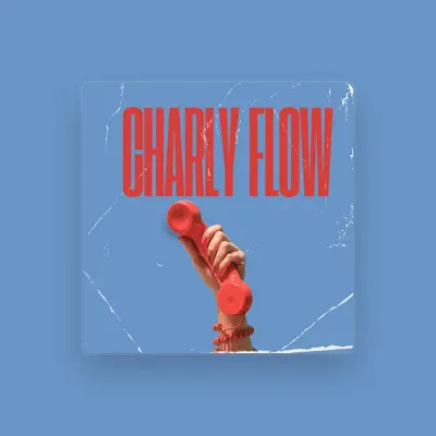 Listen to Charly Flow, watch music videos, read bio, see tour dates & more!