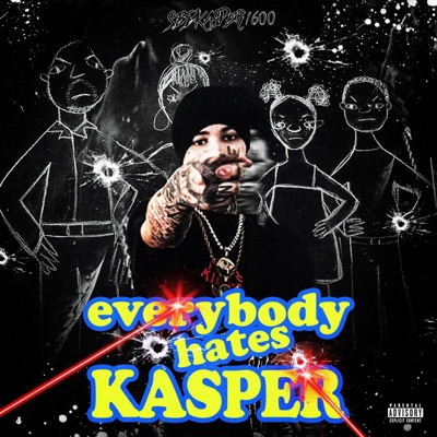 Errybody hates kasper (feat. DrakoAmor) - Single