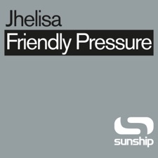 Jhelisa - Friendly Pressure - From Midnight Mix