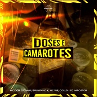 Doses e Camarotes (feat. Colld) - Single - Mc Don Giovanni, Bruninho K & Mc WF