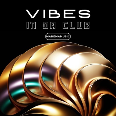 VIBES IN DA CLUB - Single