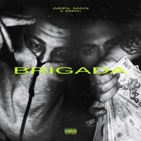 BRIGADA (feat. MRC) - Single - Abel Man