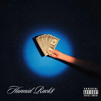 HUNNID RACK$ (feat. DUFF) - Single