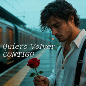 QUIERO VOLVER CONTIGO