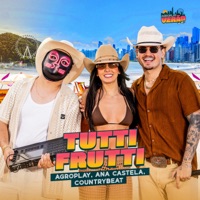Tutti Frutti - Single - Ana Castela & CountryBeat