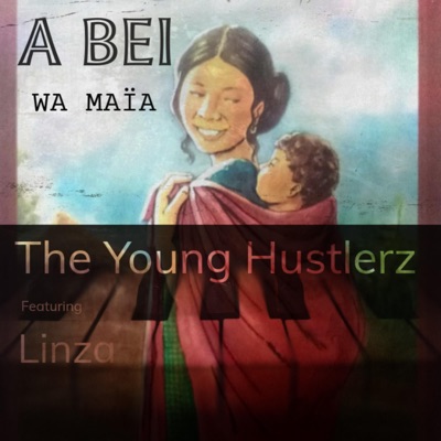 A Bei wa maïa (feat. Linza) - Single