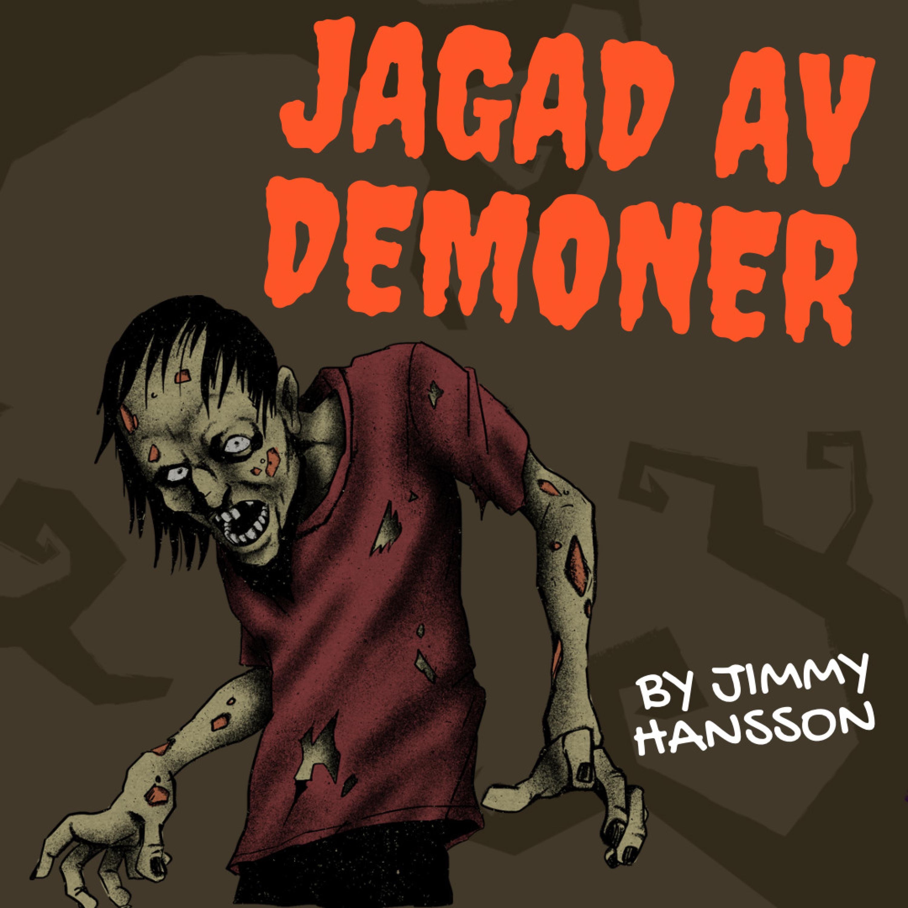 Jagad av demoner - Single