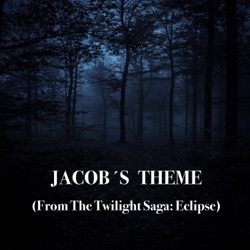 Jacob's Theme (from The Twilight Saga: Eclipse)